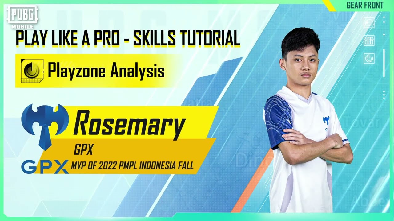 PUBG MOBILE | Play Like a Pro in Gear Front - Rosemary Playzone Analysis Skill Guide