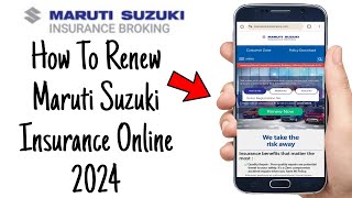 How To Renew Maruti Suzuki Insurance Online 2024 | Car Insurance Renew kaise kare | Maruti Suzuki Maruti Suzuki Insurance Renewal