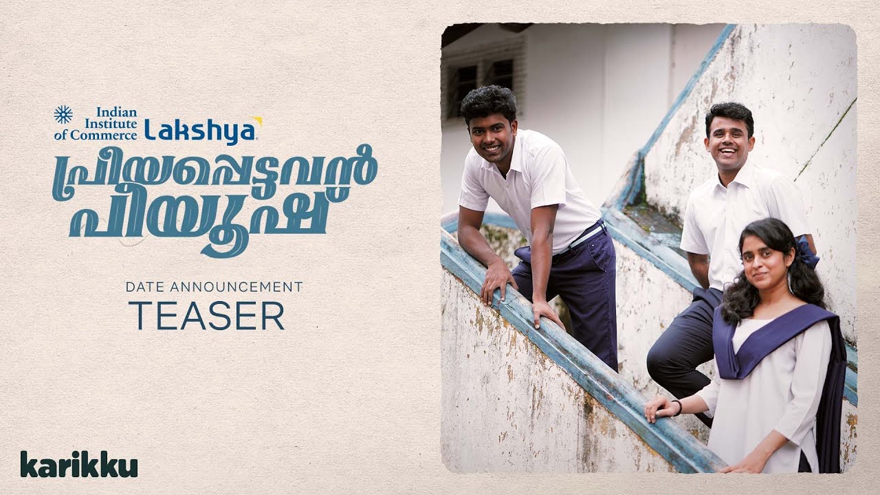 IIC Lakshya “ Priyapettavan Piyush “ | Releasing on 30th June  | Karikku