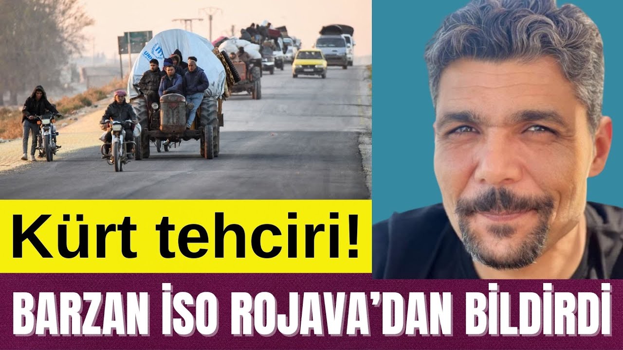 GAZETECİ BARZAN İSO ROJAVA'DAN BİLDİRDİ - İŞTE TĞM GERÇEKLER