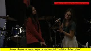 „Un Miracol de Crăciun” - Live la Sala Consiliului Județean Buzău | 21 decembrie 2017
