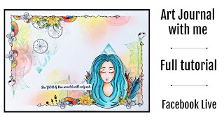 Art Journal along with me - FULL tutorial