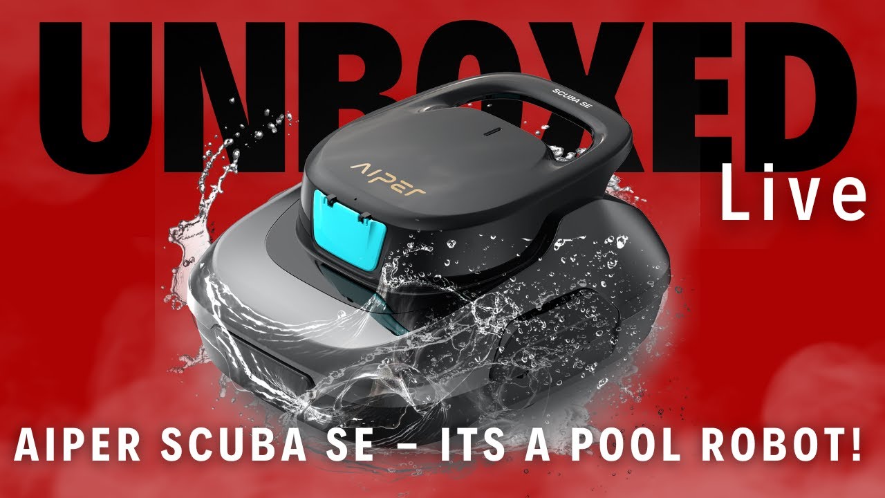 The Aiper Scuba SE Robot on Unboxed Live - The Terminator of Pool Bots ...