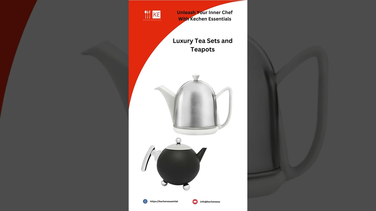 Luxury Tea Sets and Teapots for Everyday Elegance