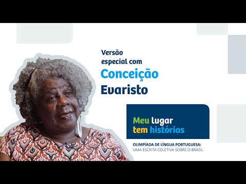 Websérie "Meu Lugar Tem Histórias" – Olimpíada de Língua Portuguesa: uma escrita sobre o Brasil