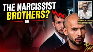 የቴት ወንድማማቾች Narcissist የሆኑበት ምክንያት! How To spot Narcissistic person.