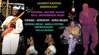 Laurent Kadogo: Ndombolo Soukous Sebenes!!! 🎶🔥🎸💃🏿(1994-2021)