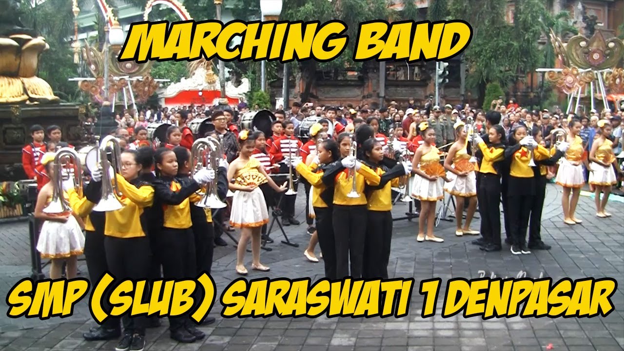 MARCHING BAND SMP (SLUB) SARASWATI 1 DENPASAR - PENUTUPAN DENFEST 2019