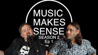 Music Makes Sense S2 Ep 01