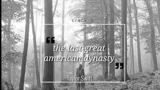 Taylor Swift - the last great american dynasty [lyrics video]