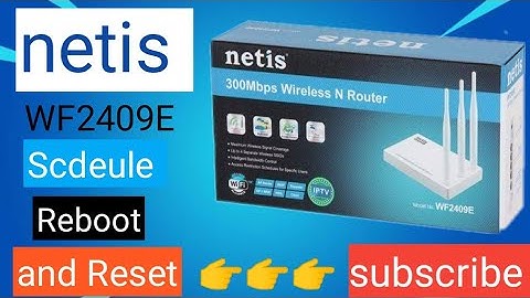 How to Turn on Your Netis WF2409E Router