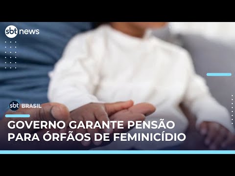 Video governo-regulamenta-pensao-para-orfaos-de-mulheres-vitimas-de-feminicidio-sbt-brasil