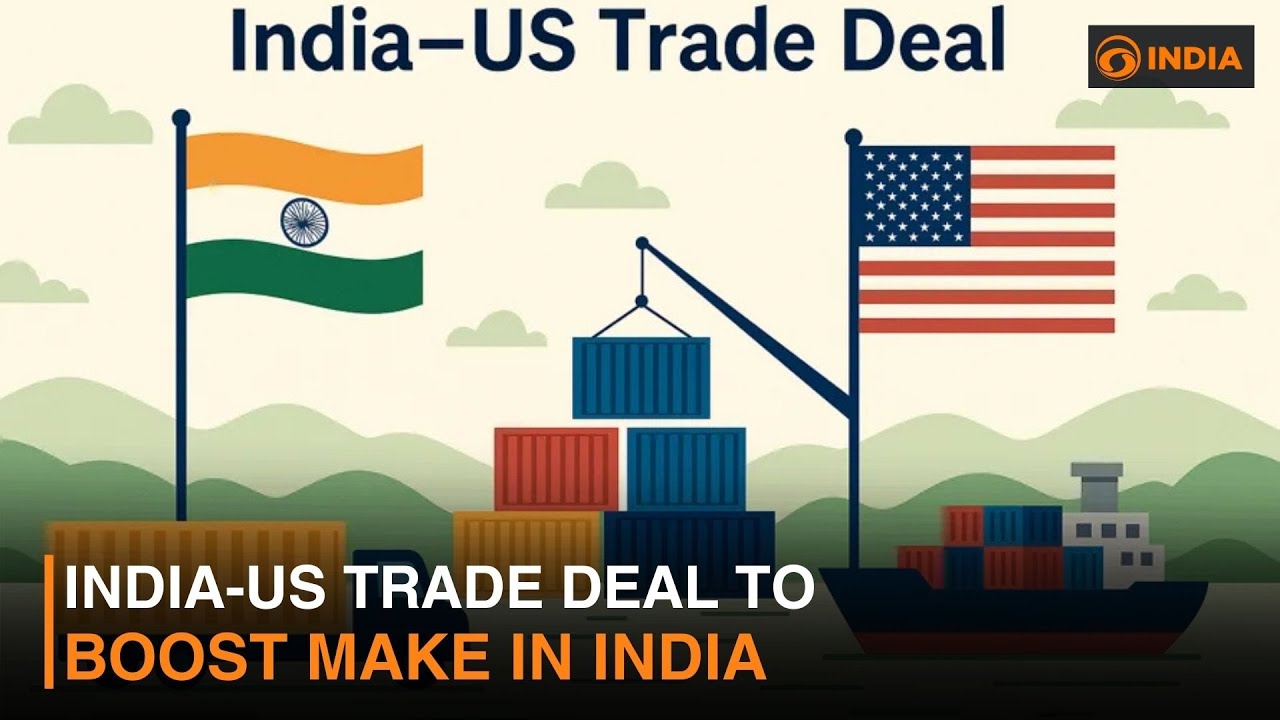 India-US Trade Deal to Boost Make in India & more news | DD India Live | 7:30 PM IST