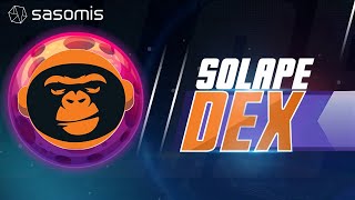 How To Use Solape Dex Trade Your Favourite Solana Gem Uncut