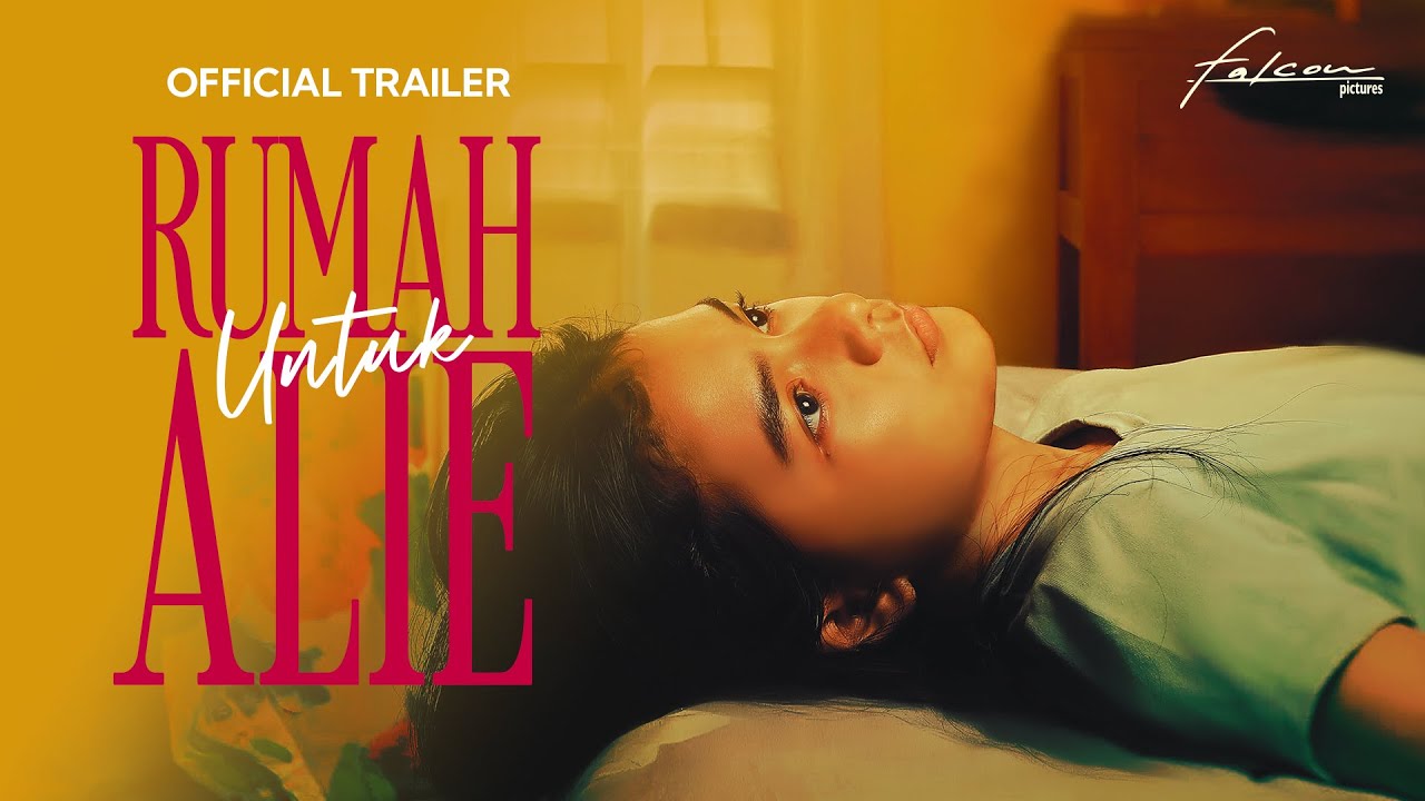 Rumah untuk Alie - Official Trailer