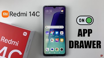 How To Enable App Drawer On Redmi 14C