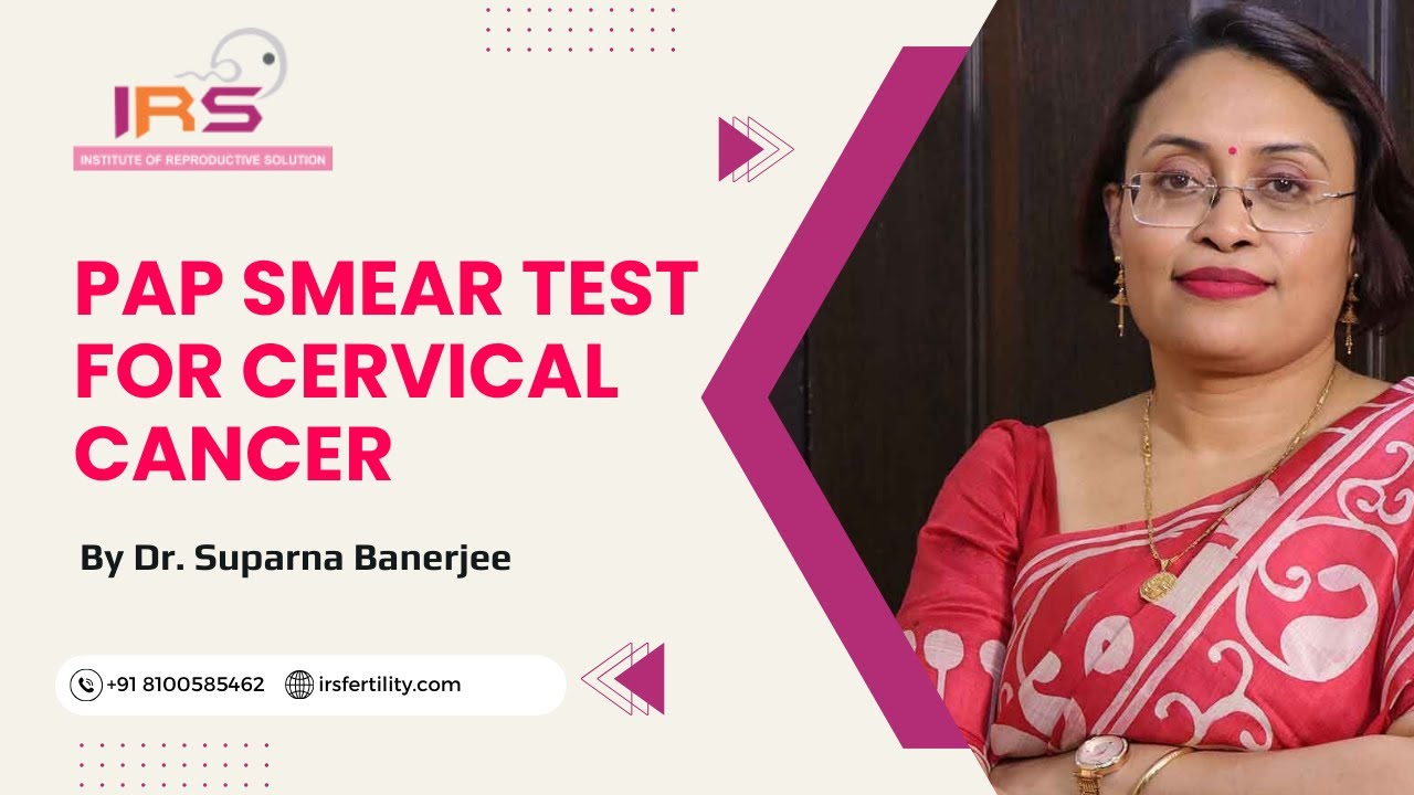 Pap Smear Test for Cervical Cancer | By Dr. Suparna Banerjee - YouTube
