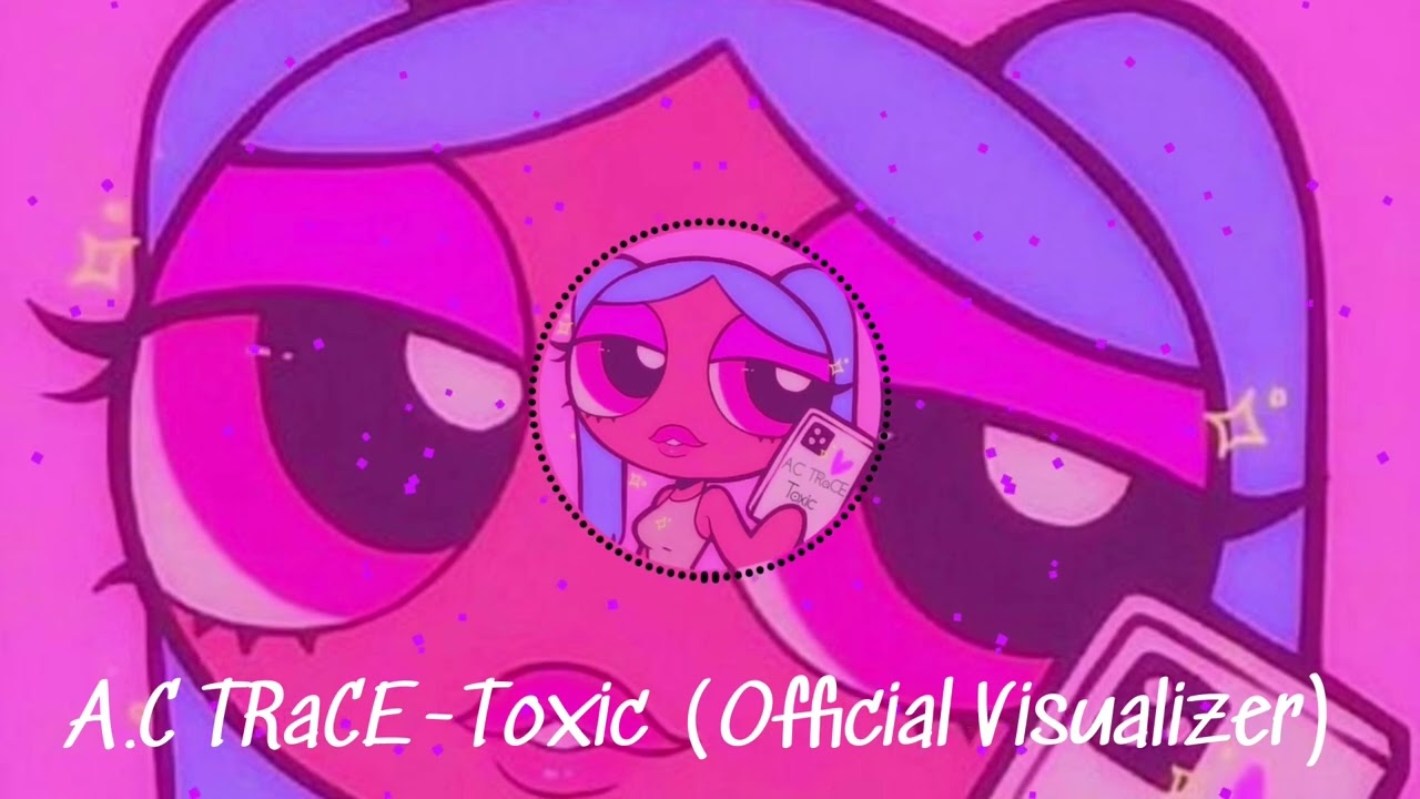 Toxic adlı videoyu YouTube'da izle Toxic adlı videoyu YouTube'da izle