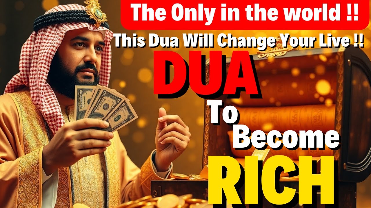 A VERY BEAUTIFUL DUA FOR RIZQ, MONEY, WEALTH, JOB, SOLVE ALL PROBLEMS & BUSINESS PROBLEMS
