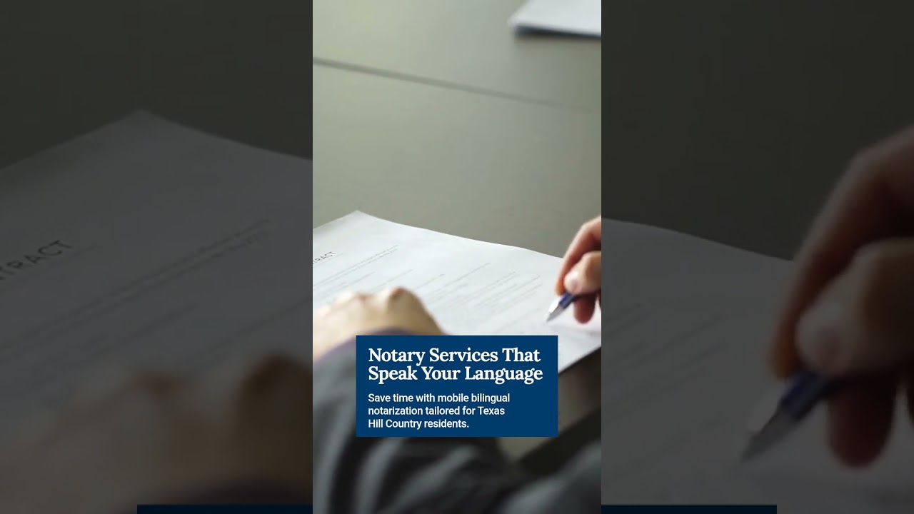 Bilingual Notary Services: Hill Country Advantages