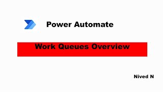 Power Automate - Work Queues overview