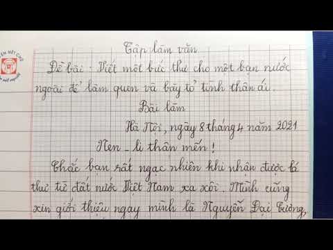 Video Bức thư gửi cho một bạn ở nước ngoài để làm quen và... - youtube