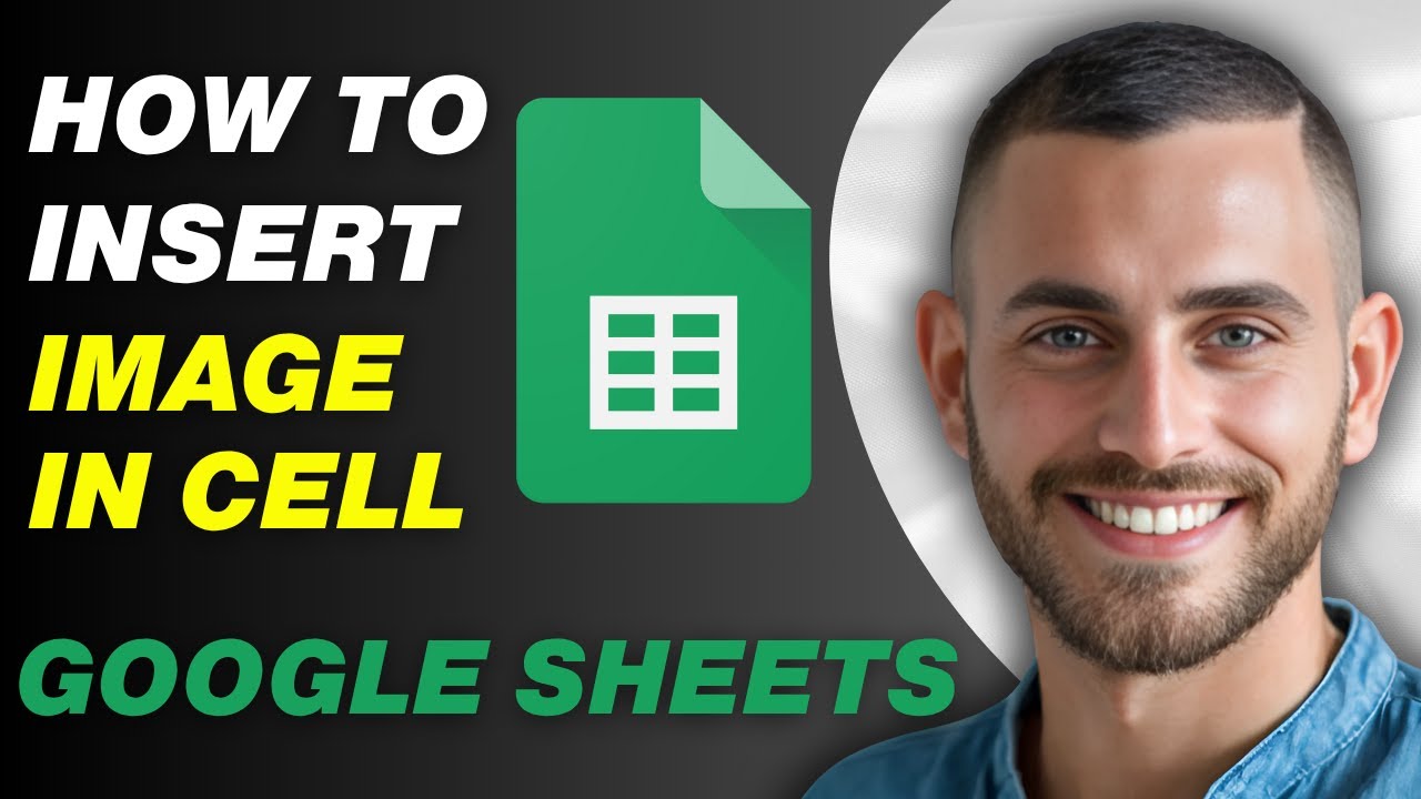 how-to-add-picture-in-google-sheets-cell-easy-guide-youtube