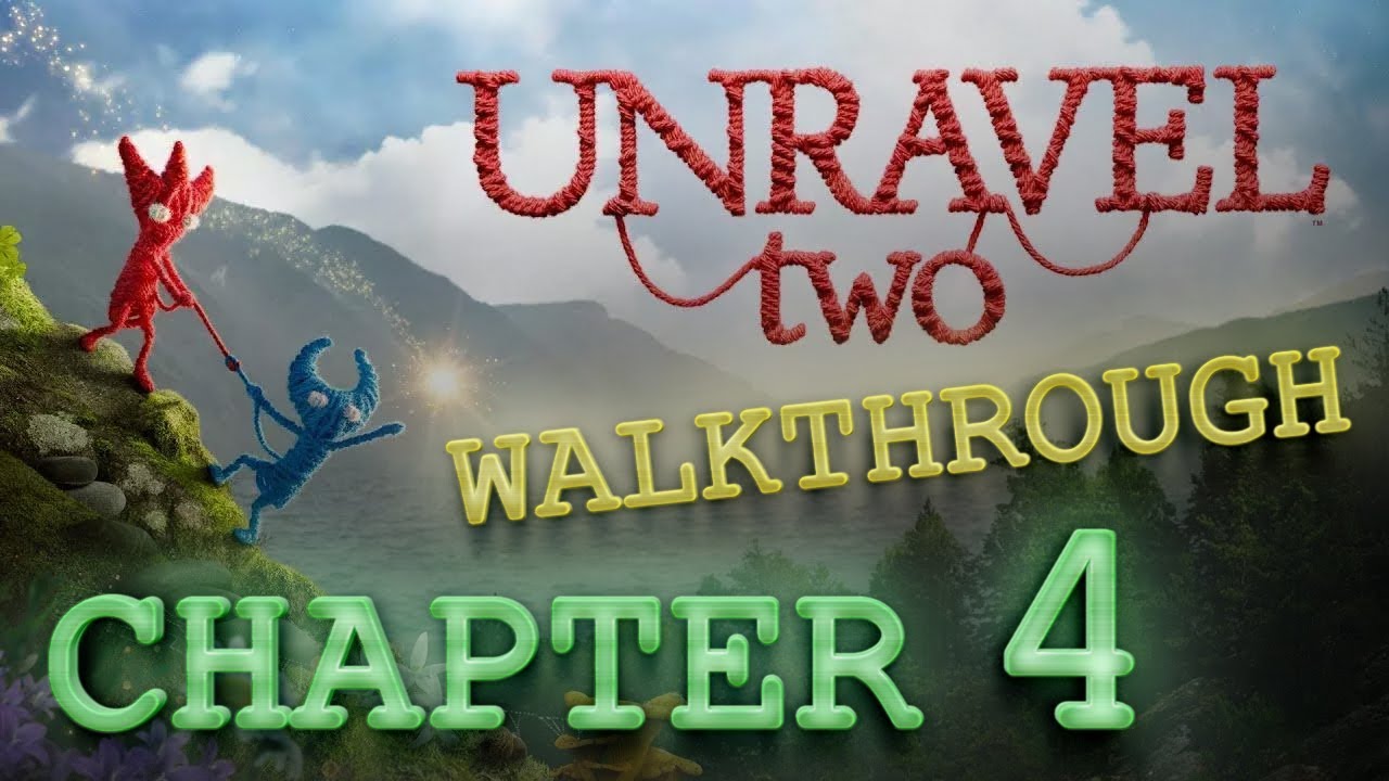 Getting Started with Unravel 2 – Chapter 1 Foreign Sore Collectibles