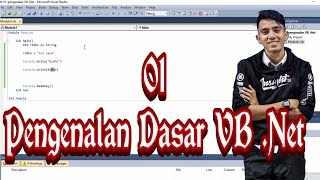 Part 01 - Pengenalan Dasar Bahasa Pemrograman VB .Net | Bahasa Indonesia #VBNETPEMULA