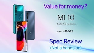 Mi 10 Spec Review Not A Hands On