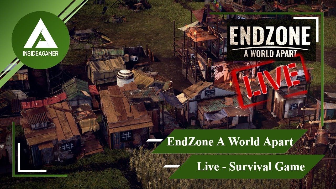Endzone A World Apart - Survival - Hardcore Post Apocalyptic Survival Base Building - Live