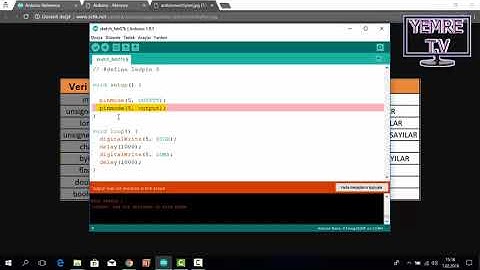 Arduino Dersleri Ders 5. Led yakıp söndürme. Robotik Kodlama Eğitimi.