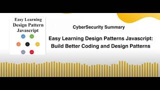 Easy Learning Design Patterns Javascript Build Better Coding and Design Patterns
