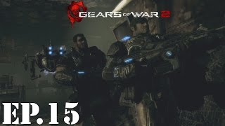 Gears of War 2 Let’s Play | Part 15 | Sires