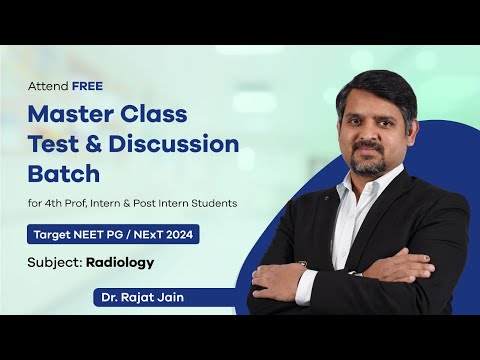 Test & Discussion Batch Master Class | Radiology | Dr. Rajat Jain | DBMCI - Test & Discussion Batch Master Class | Radiology | Dr. Rajat Jain | DBMCI