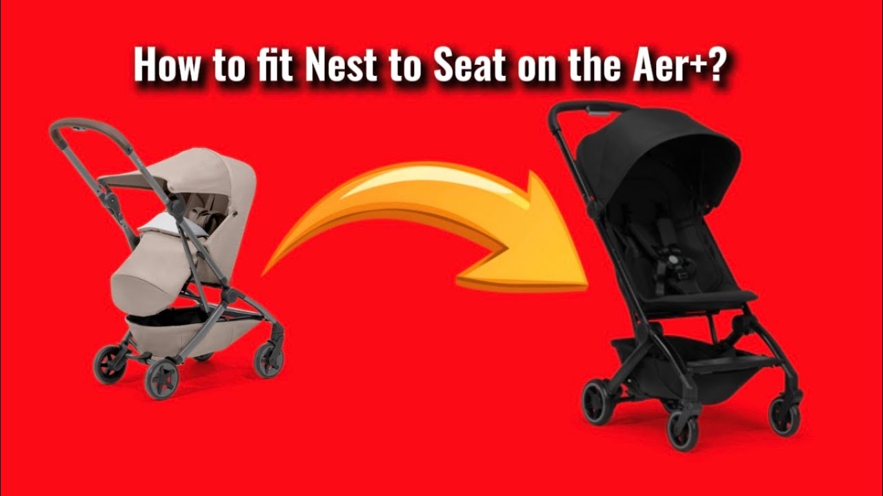 Joolz Aer 2 Nest to Seat on the Aer+ ?