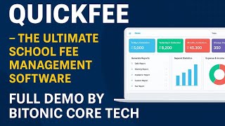 QuickFee - The Ultimate School Fee Management Software | Full Demo by Bitonic Core Tech screenshot 4