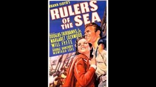 Rulers of the Sea (United States, 1939 film) Adventure