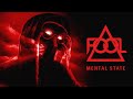 F.O.O.L - MENTAL STATE (Official Audio)
