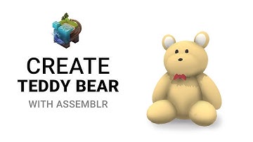 How to Create Teddy Bear With Assemblr