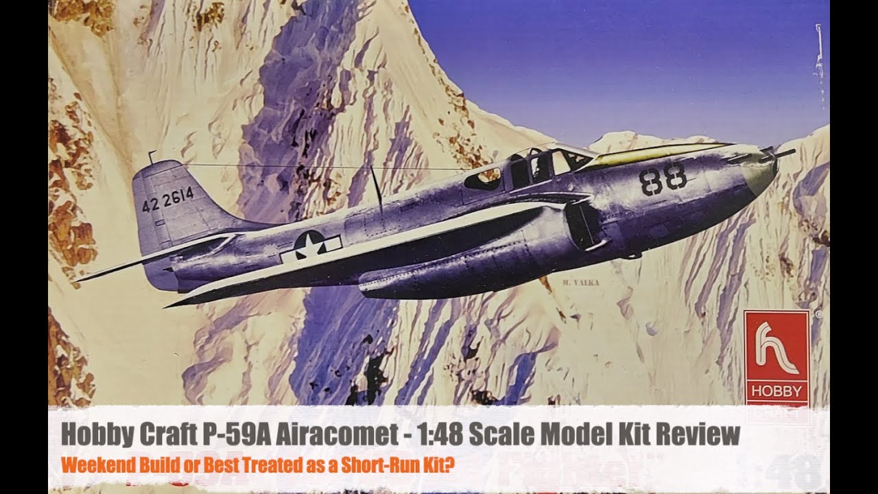 HobbyCraft 1:48 P-59A Airacomet Review - Worst HobbyCraft Kit?