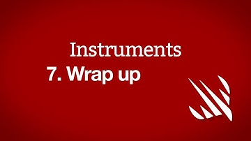 Wrap up – Instruments, part 7
