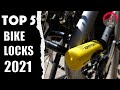 Top 5 Bike Locks 2021