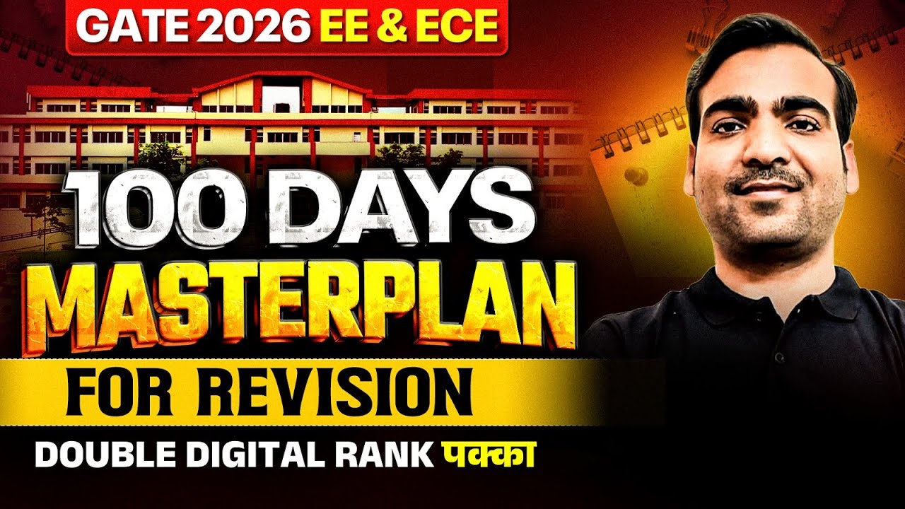 GATE 2026 Preparation EE / ECE | 100-Day GATE 2026 Revision Masterplan ...