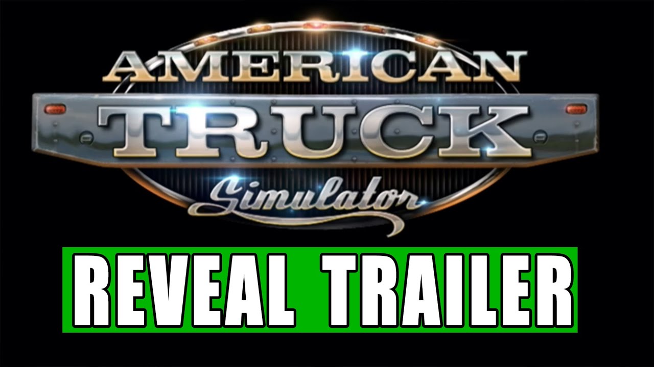 American Truck Simulator E3 2015 TRAILER 1080p 