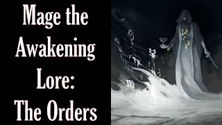 Mage the Awakening Lore: The Orders