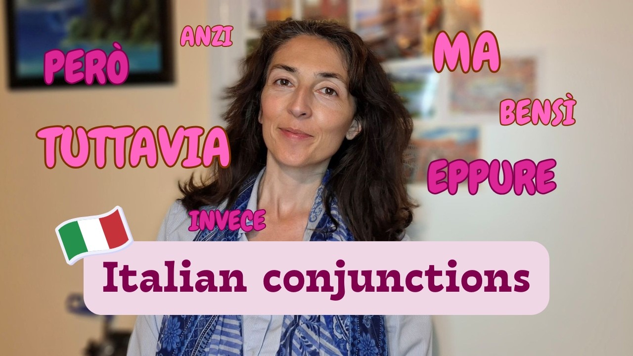 Italian Conjunctions Examples Italian Conjunctions: learn MA, PERÒ, EPPURE & More for fluent ...