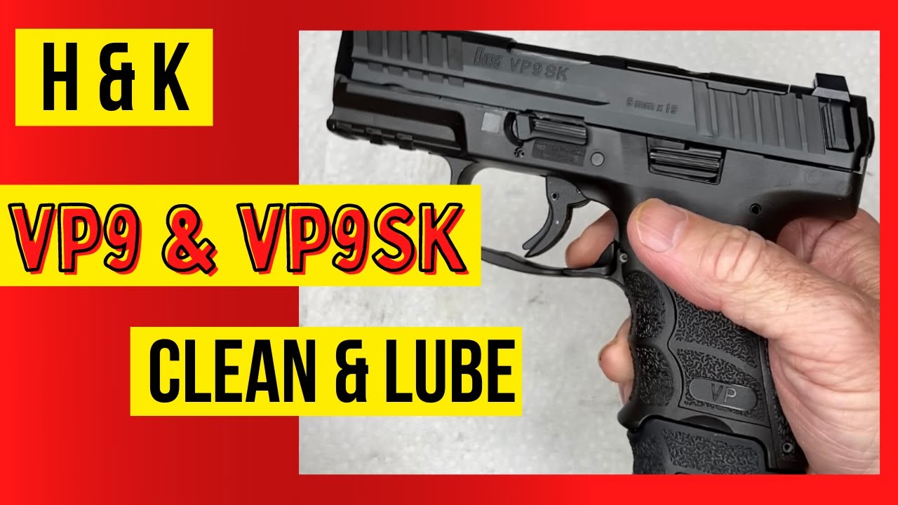 How to Clean an H&K VP9 & VP9SK (ONLY 4 TOOLS!!) hecklerandkoch YouTube