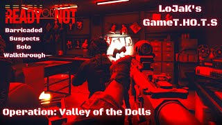 Ready or Not Valley of the Dolls | This mission is a Horror game ...