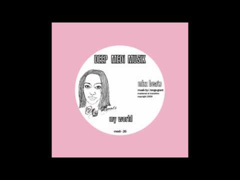 Mizz Beats — Mizz Beats - My World (DEEP MEDi Musik)